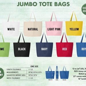 May include: A selection of jumbo tote bags in a range of colours: white, natural, light pink, yellow, lime, black, navy, red, and royal blue. The bags are made of heavy cotton canvas and have webbed handles. Each bag measures 50.8cm W x 38.1cm H x 12.7cm D.