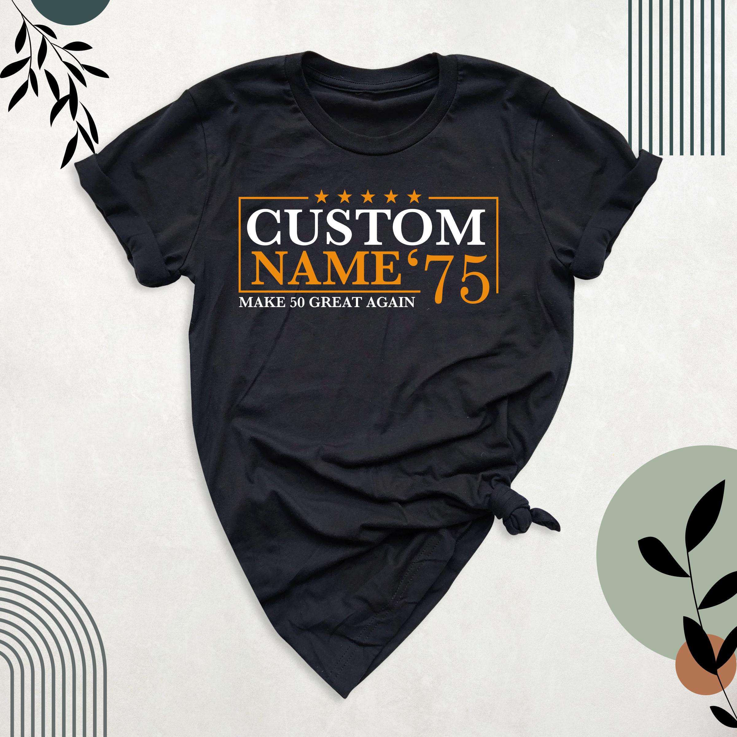 Custom 50th For Men Woman 1975 Birthday Shirt Tee, 50th Birthday Gift Shirt, 50th Birthday  Father Tshirt, Fifty Birthday Party Outfit Shirt