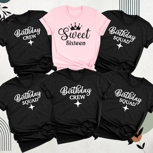 16th Sweet Sixteen Girl Gift Crew Birthday Shirt Tshirt, 16 Birthday Party Shirt, Sweet Sixteen Group Shirts, 16th Birthday Squad Shirt Tee