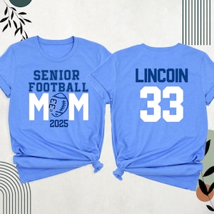 Football Senior Night Shirt, Custom Senior Mom 2025 Shirt, Game Day Football Tshirt, Football Shirt, Football Dad Shirt, Senior Night Shirts
