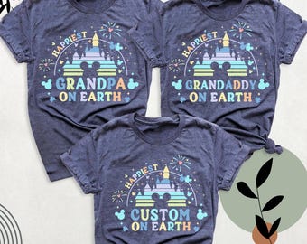 Happiest Disney Family Trip Shirt Custom Grandpa Granddaddy Disney Dad Tee Mickey Minnie Shirt, Mama On Earth Tee, Disney Gigi Grandma Shirt