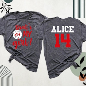 That's My Girl Volleyball Shirt, Senior Night Volleyball Shirt, Custom Volleyball Girl Shirt, Volleyball Team Shirt,  Volleyball T-Shirt