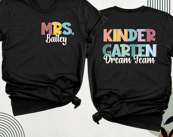 Teacher Name Shirt, Teacher Team Shirts, Custom Kindergarten Dream Team Shirts, Kindergarten Teacher Tshirt, Teacher Crew Kinder Squad Shirt