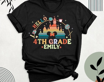 Personalized Disney Hello 4th Grade Shirt, Disney Back to School Shirt, Fourth Grade Dream Team  Teacher Shirt First Day of Fourth Grade Tee