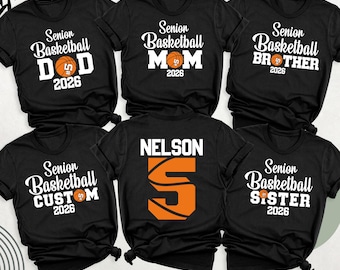 Custom Senior Basketball 2026 Shirt, Basketball Mom Shirt, Basketball Tshirt, Basketball Senior Night,  Basketball Tee, Gift Basketball Tees