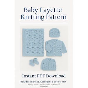 May include: A baby layette knitting pattern, featuring a light blue blanket, two cardigans, booties, and a hat. The text "Baby Layette Knitting Pattern" and "Instant PDF Download" are displayed.