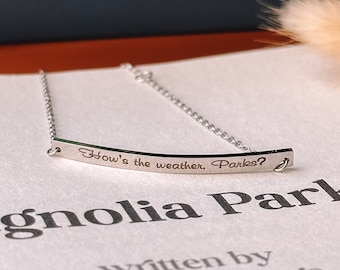 Premium &#39;How&#39;s the weather, Parks?&#39; Stainless Steel Bracelet, Magnolia Parks Inspired Bookish Merch Jewellery