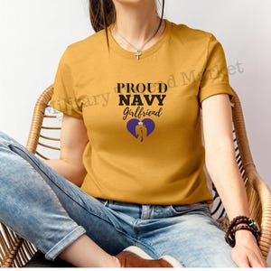 Proud Navy Sailor Girlfriend Shirt, Military Pride Tee Patriotic Navy Gift for Girlfriend, Cute Navy Supporter Shirt, Military Merch Apparel