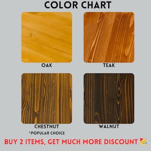 May include: Color chart showcasing wood stain options: Oak, Teak, Chestnut (*Popular Choice), and Walnut. Each color is displayed in a square, highlighting the wood grain. The text "BUY 2 ITEMS, GET MUCH MORE DISCOUNT" is at the bottom.