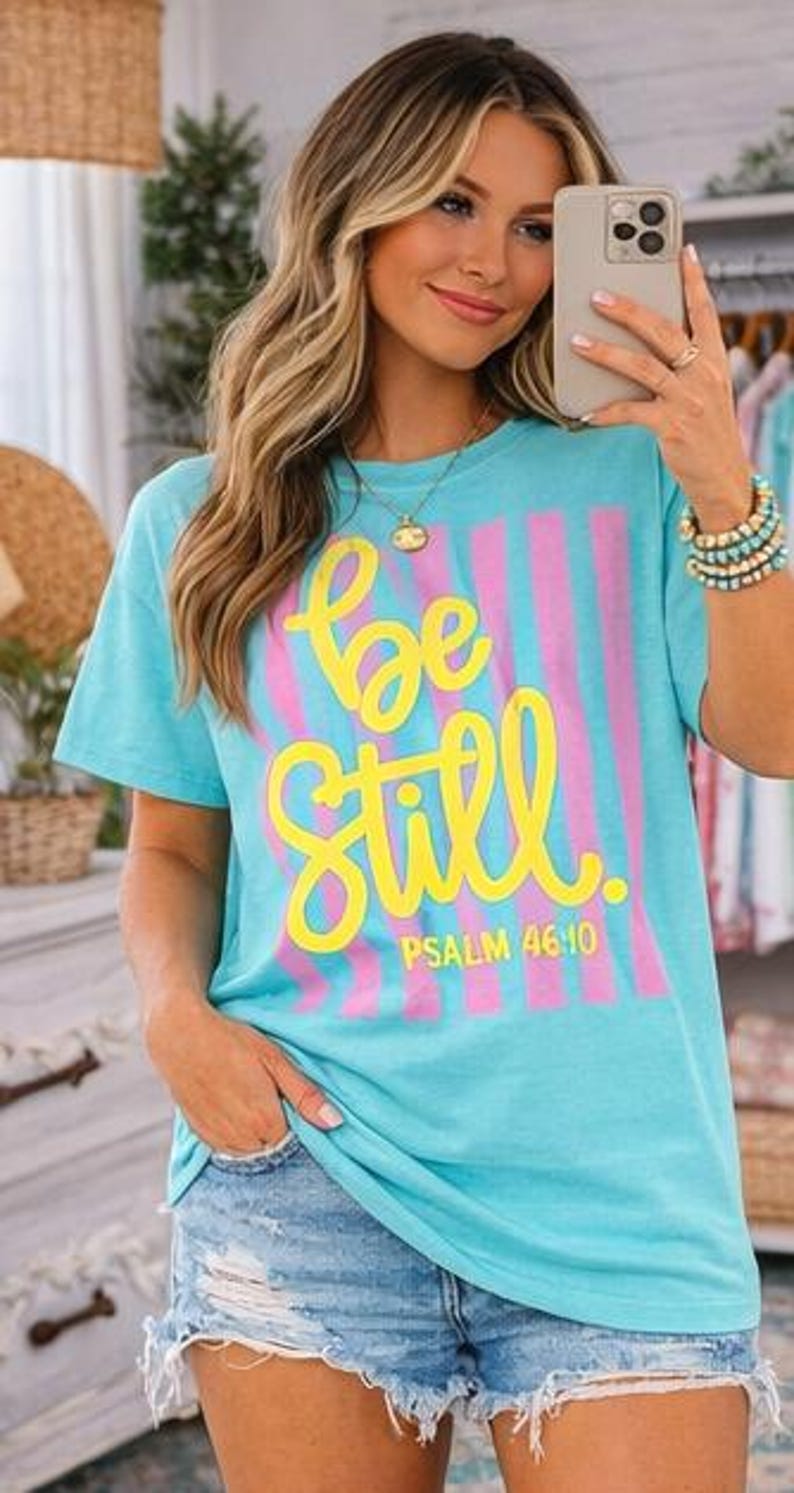 Be Still Psalm 46:10 Comfort Colors Tee, Faith Based Southern Boutique Apparel image 3