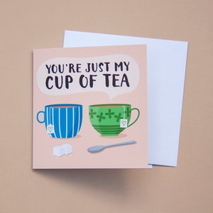 Tarjeta de felicitación Just My Cup of Tea – Aniversario – San Valentín – Cumpleaños