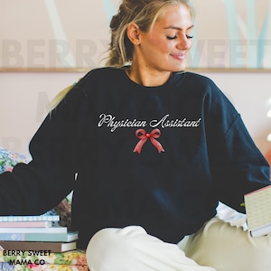 Coquette Physician Assistant Sweatshirt | Physician Assistant Sweatshirt | PA Sweatshirt for PA Week, Birthday, Christmas gift, Graduation