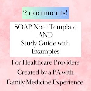 Könnte beinhalten: Digitales Dokument mit rosa und weißem Aquarellhintergrund. Der Text lautet "2 Dokumente!" und listet eine SOAP-Notizvorlage und einen Studienführer mit Beispielen für Gesundheitsdienstleister auf, erstellt von einem PA mit Erfahrung in der Familienmedizin.