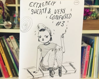 extremely sweaty and very confused zine