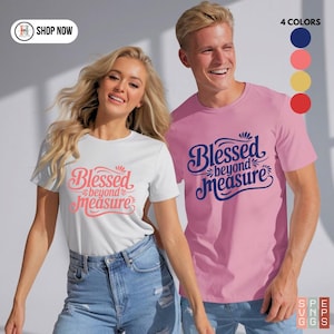 Blessed Beyond Measure SVG | Christian Couples Shirt Design | Inspirational Faith-Based PNG | Bible Verse Digital File | For Men and Women