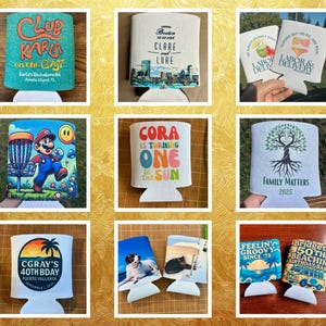 May include: Collection of personalized can coolers with various designs. One features Mario playing disc golf, another says "Club Karla on the Cast", and others have text like "Cora is turning one", and "Family Matters 2025".