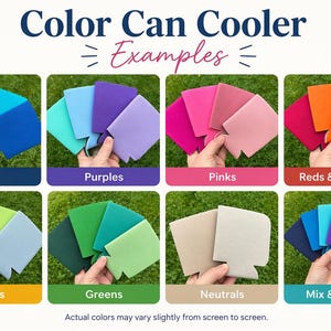May include: Image showcasing a variety of can coolers in different colors, including blues, purples, pinks, reds, oranges, yellows, greens, neutrals, and a mix-and-match option. The text "Color Can Cooler Examples" is displayed at the top.