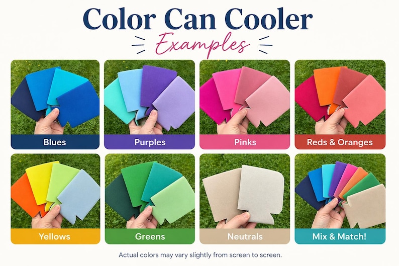 May include: Image showcasing a variety of can coolers in different colors, including blues, purples, pinks, reds, oranges, yellows, greens, neutrals, and a mix-and-match option. The text "Color Can Cooler Examples" is displayed at the top.
