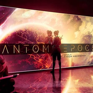 May include: A rectangular poster titled PHANTOM EPOCH, A GAME BY TYSON ABERNETHY, featuring a vibrant space scene with a glowing planet, a central figure standing before it, a seated figure holding a sword, and a standing figure on the right.