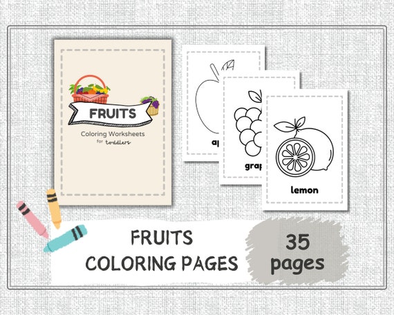 Fruits Coloring Pages, Toddler Learning Activity (PDF)