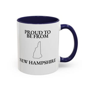 New Hampshire Mug, Proud to be from New Hampshire Mug, Gift, Present, State Mug, New Hampshire Accent Coffee Mug (11, 15oz)