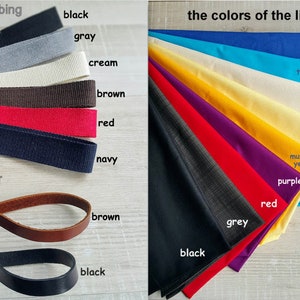 May include: A selection of cotton webbing straps in various colors, including black, gray, cream, brown, red, and navy.  The image also shows leather straps in brown and black.  The text "cotton webbing straps" and "leather straps" is visible.  The right side of the image shows a variety of fabric swatches in different colors, including blue, turquoise, natural cream, light yellow, mustard yellow, purple, red, gray, and black.  The text "the colors of the lining" is visible.