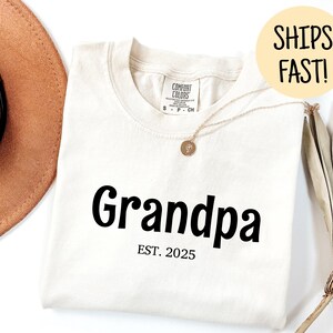 Custom Grandpa Shirt, Custom Papa Shirt, Grandpa Est Shirt, New Grandpa Gift, Fathers Day Gift, Gift For Grandpa, Funny Grandpa Gift