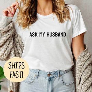 Funny Wife Shirt, Funny Husband Shirt, Funny Couple Gift, Funny Anniversary, Funny Wife Gift, Shirt For Wife, Womens Shirts, Husband Gift