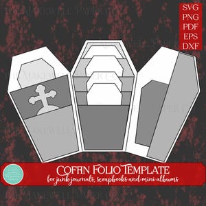 May include: A coffin folio template in gray and white, designed for junk journals, scrapbooks, and mini albums. The design includes a cross and the text "COFFIN FOLIO TEMPLATE". The image also includes file type options: SVG, PNG, PDF, EPS, and DXF.