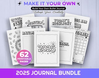 May include: A collection of printable journal pages with various designs, including a 2025 calendar, monthly layouts, and goal trackers. The bundle includes 62 pages, with the text "Make it Your Own" and "2025 Journal Bundle" displayed.