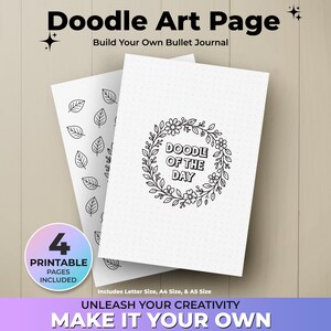 May include: A printable doodle art page with a wreath of flowers and the text "Doodle of the Day". The page is designed for bullet journaling and includes four printable pages in letter, A4, and A5 sizes.