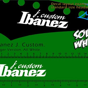 Ibanez J Custom - LARGE VERSION - WHITE - Waterslide Decal