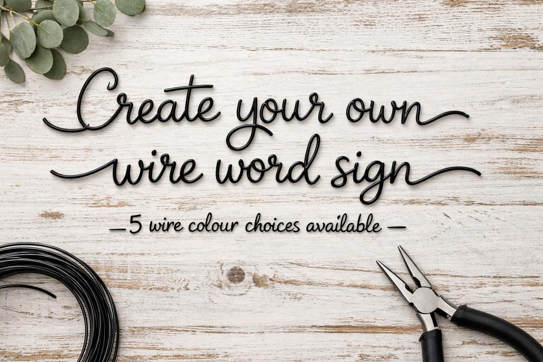 Custom Wire Word Sign - Create Your Own - Personalised Wire Wall Decor ...