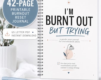 Burnout Journal Printable, Self Care Workbook, Life Reset Planner, Mental Health Journal, Anxiety Journal PDF, ADHD Planner, Adult Journal