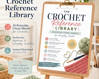 Crochet Cheat Sheets Printable, Crochet Abbreviations Guide, Yarn Weight Hook Size Chart, Blanket Hat Scarf Sizing Guide, Crochet Tips Guide