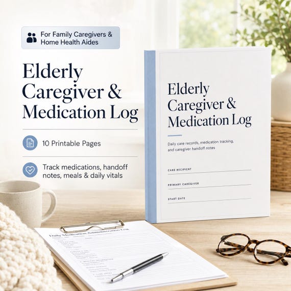 Caregiver & Medication Log Digital Download, Senior Care Binder, Daily Handoff Sheets, Medication Tracker, Vitals and Meal Log PDF