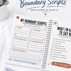 May include: A spiral-bound workbook titled Boundary Scripts with pages featuring prompts for saying no. The left page includes sections for I need space, I can't right now, I don't have capacity for that, and I'm not comfortable with that.