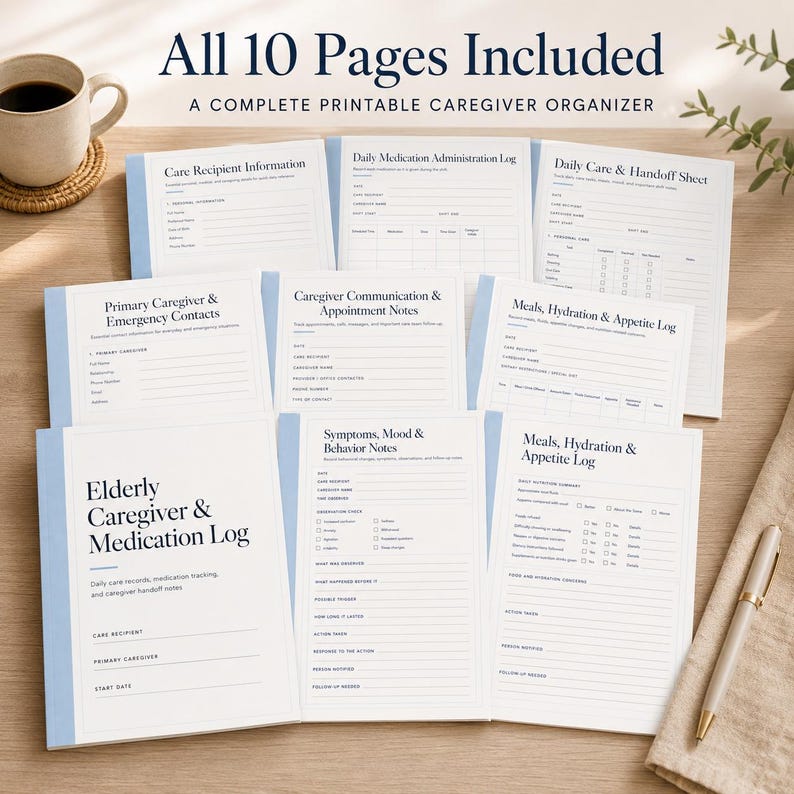 May include: A set of 10 printable caregiver organizer pages with blue accents, featuring forms for Care Recipient Information, Daily Medication Administration Log, Daily Care & Handoff Sheet, Primary Caregiver & Emergency Contacts, and Symptom Logs.