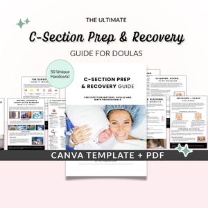 C-Section Prep & Recovery Guide | Cesarean Birth Prep Kit | Editable Canva Doula Client Handouts + Printable PDF | Postpartum Healing Ebook