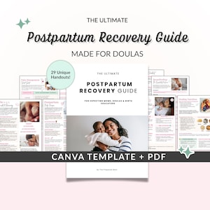 Postpartum Recovery Guide, Evidence-Based Doula Handouts, Antenatal Teaching Materials, Prenatal Class Resources (Canva Template + PDF)