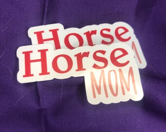 Horse Mom sticker