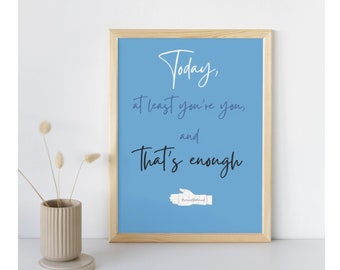Lieber Evan Hansen | Heute bist Du Du | Inspirierende Musiktheater-Digitale Wandkunst | Zitate & Songtexte | Mehrere Größen Formate