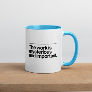 The Work is Mysterious & Important, Severance TV Mug, 11oz Coffee Cup with Blue Accent image 1