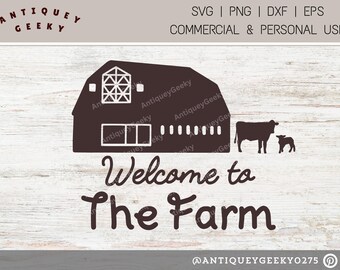 Welcome to The Farm SVG - Silhouette SVG - Farm SVG File - Cow Svg - Sheep Svg - Farm Sign Svg - Farmhouse Svg - Welcome to The Farm Clipart