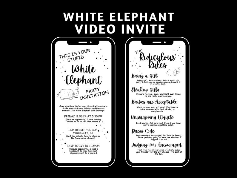 Puede incluir: Una invitaci&oacute;n digital en blanco y negro para una fiesta de Elefante Blanco. La invitaci&oacute;n incluye la fecha y la hora de la fiesta, la direcci&oacute;n y una lista de reglas para el juego. La invitaci&oacute;n tambi&eacute;n presenta un elefante de dibujos animados.