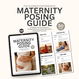 Maternity Posing Guide for Photographers, Pregnancy Photography Poses, Maternity Session Guide, Photo Posing Ideas