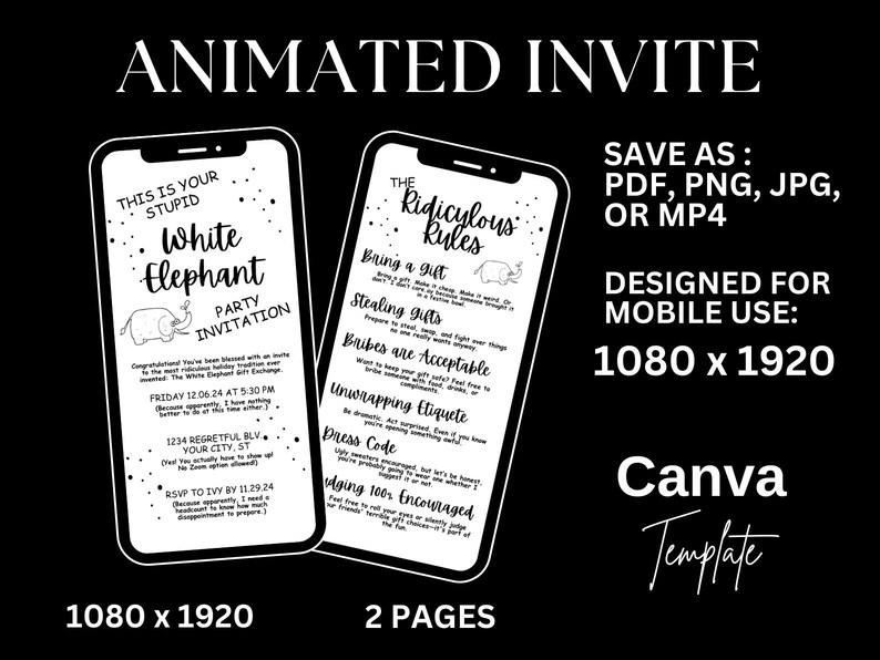 Puede incluir: Invitaci&oacute;n animada en blanco y negro para una fiesta de Elefante Blanco. La invitaci&oacute;n incluye la fecha, la hora y la ubicaci&oacute;n de la fiesta, as&iacute; como una lista de reglas rid&iacute;culas para el intercambio de regalos. La invitaci&oacute;n est&aacute; dise&ntilde;ada para uso m&oacute;vil y se puede guardar como PDF, PNG, JPG o MP4.