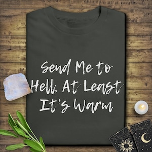 T-shirt Send Me To Hell – Chemise sorcière drôle, T-shirt ésotérique sorcière, mode bohème mystique, cadeau spirituel pour femme