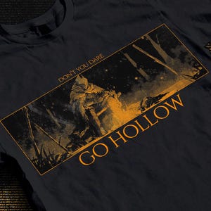 Don&#39;t Go Hollow Dark Souls T-shirt, Hidetaka Miyazaki&#39;s Soulsborne Top, Soulslike Merch, Gift for Dark Souls Fan, Perfect Gift for Boyfriend