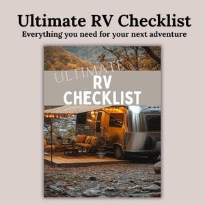 RV Travel Checklist, Ultimate RV Checklist, Camper Van Checklist, Reusable RV Checklist, Beginner Camper Van Traveler, Checklist for Camping